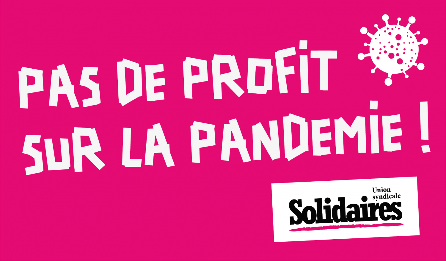 pas de profits sur la pandemie covid19