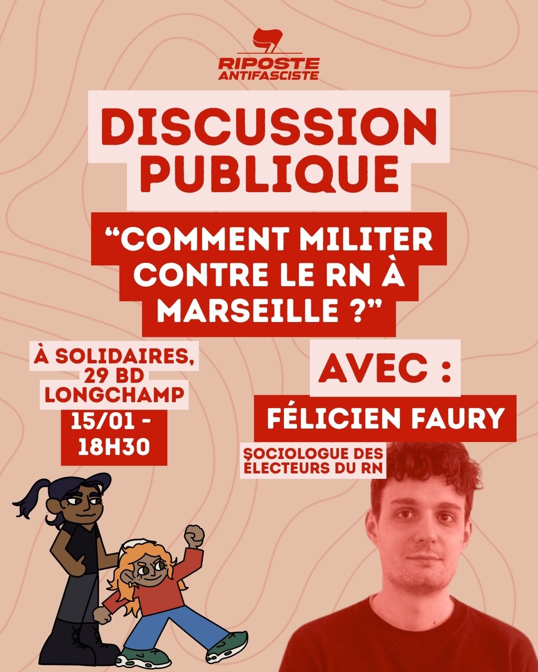 [Au local] Discussion – Militer contre le RN à Marseille (avec Félicien Faury)